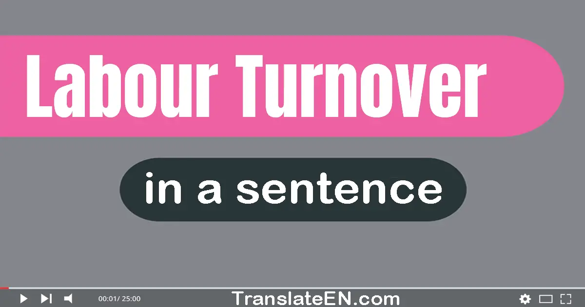 Labour Turnover in a sentence