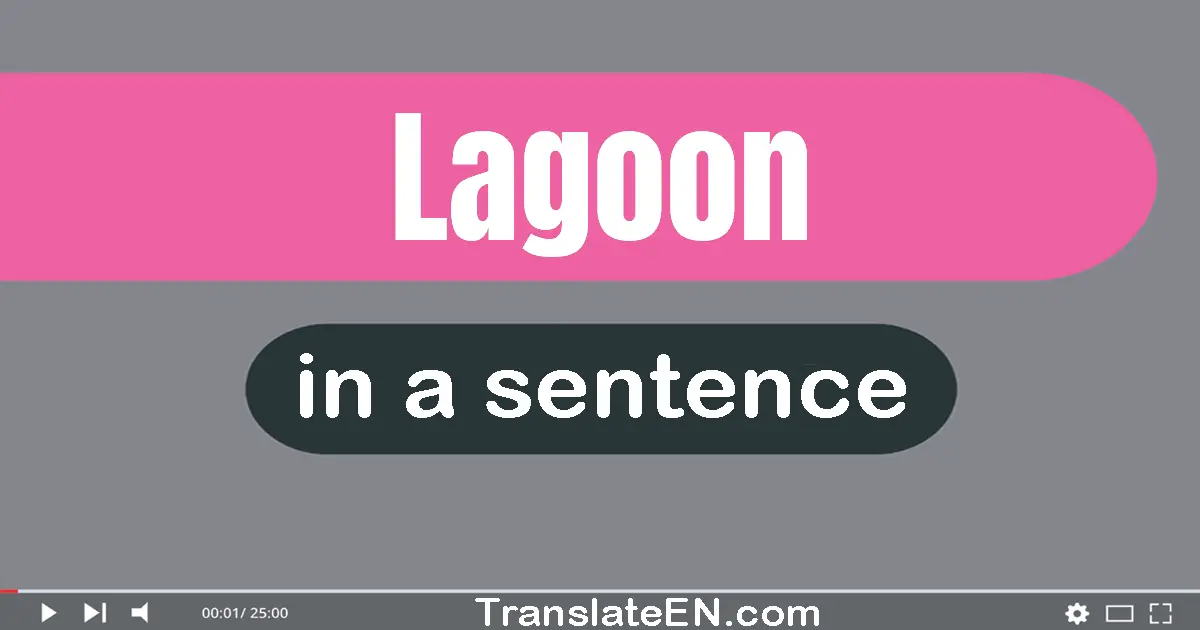 Lagoon in a sentence