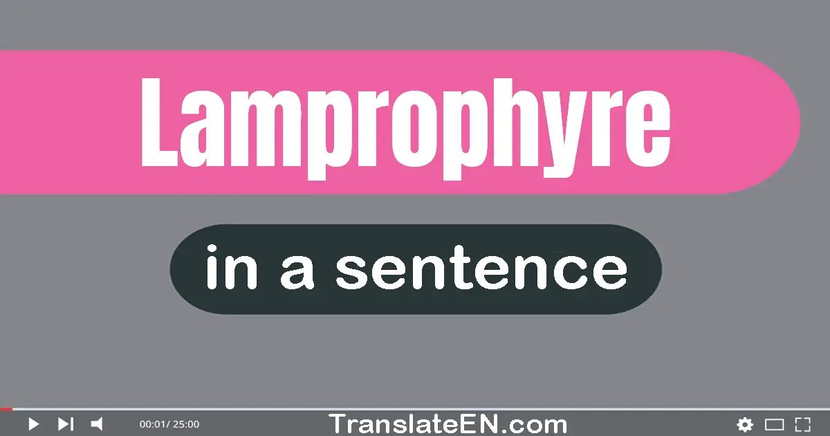 Lamprophyre in a sentence