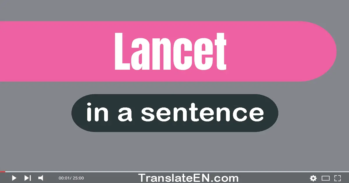 Lancet in a sentence