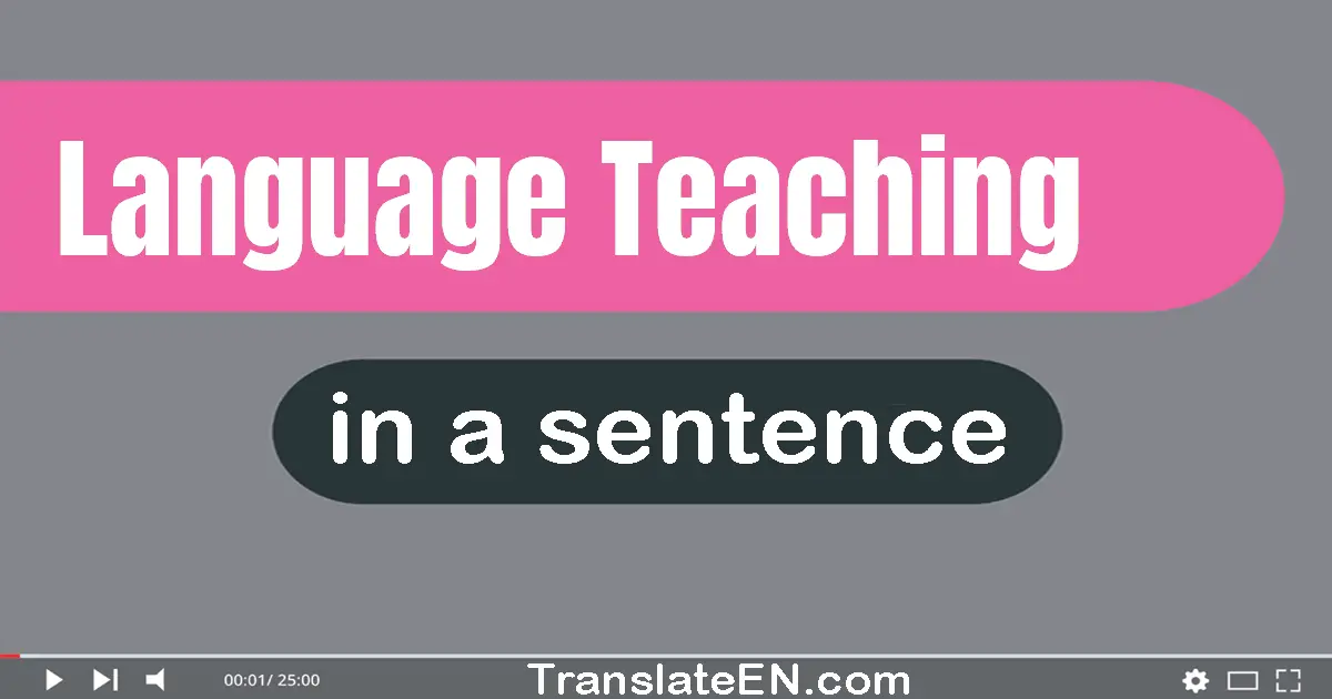 Language Teaching in a sentence