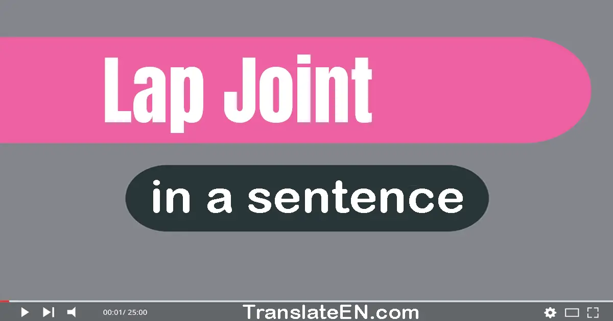 Lap Joint in a sentence