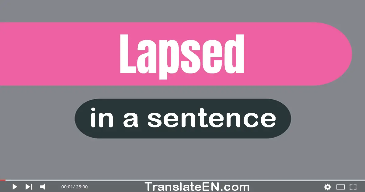 Lapsed in a sentence