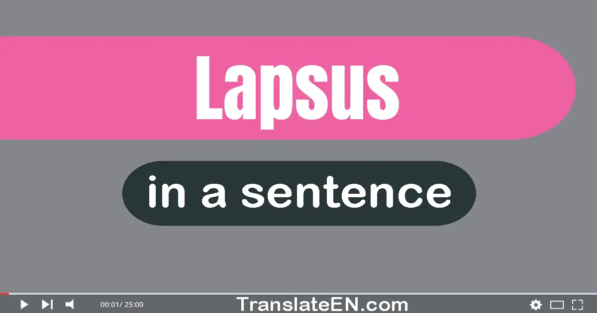 Lapsus in a sentence