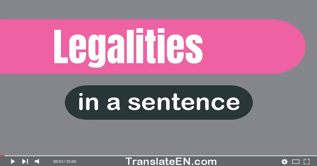 Legalities in a sentence