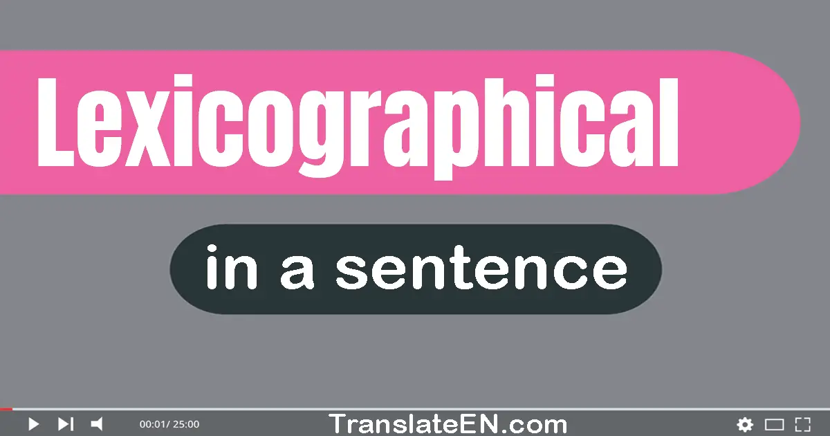 Lexicographical in a sentence