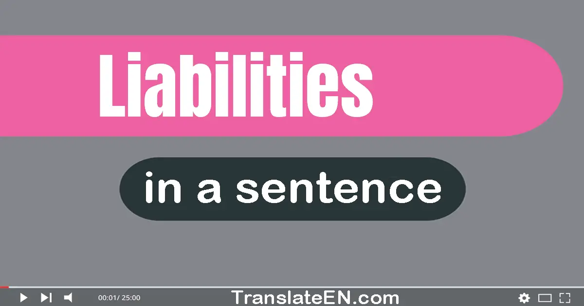 Liabilities in a sentence