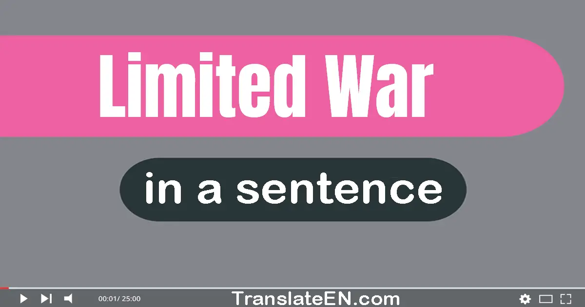 Limited War in a sentence