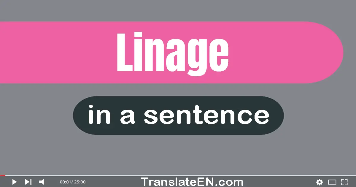 Linage in a sentence