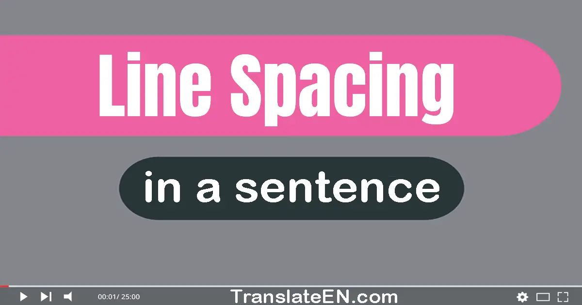 Line Spacing in a sentence