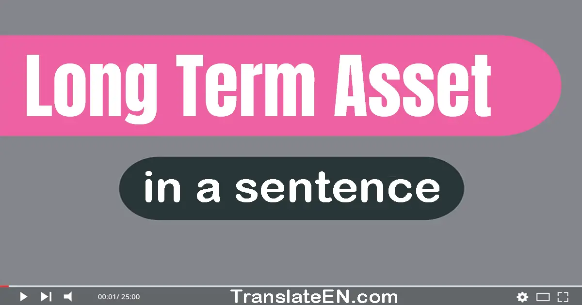 Long-term Asset in a sentence