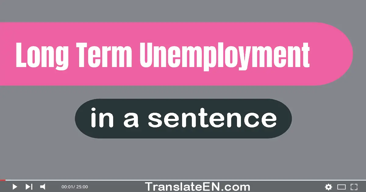 Long-term Unemployment in a sentence