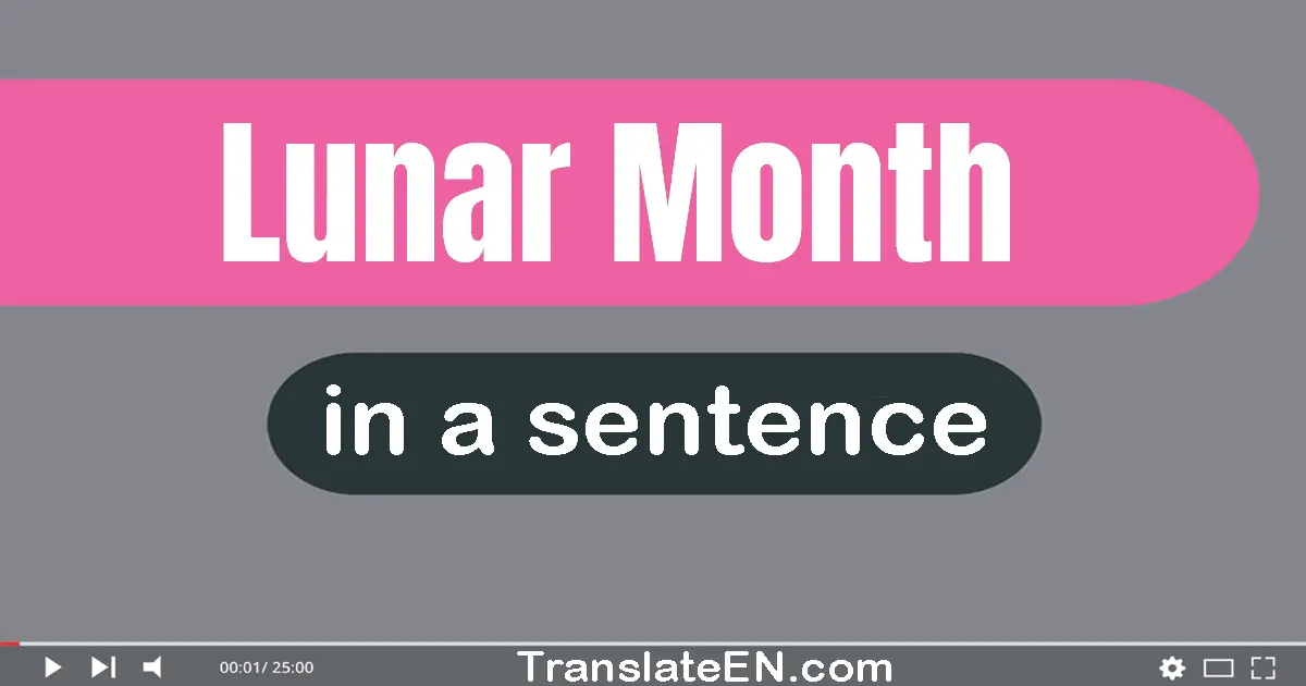 Lunar Month in a sentence