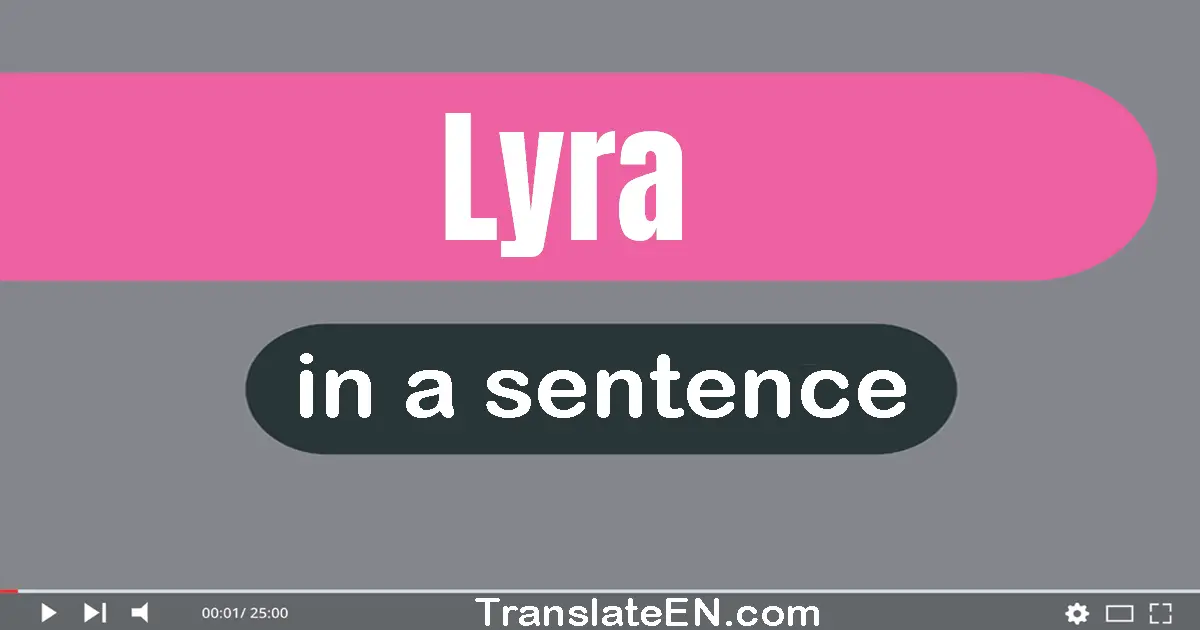 Lyra in a sentence