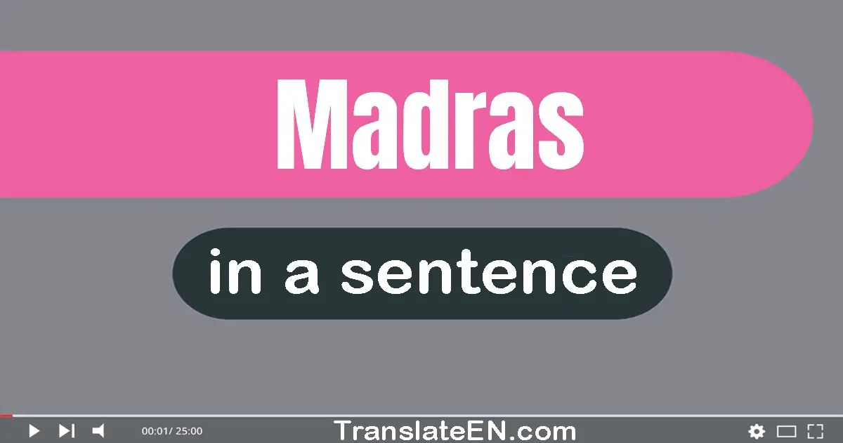 Madras in a sentence