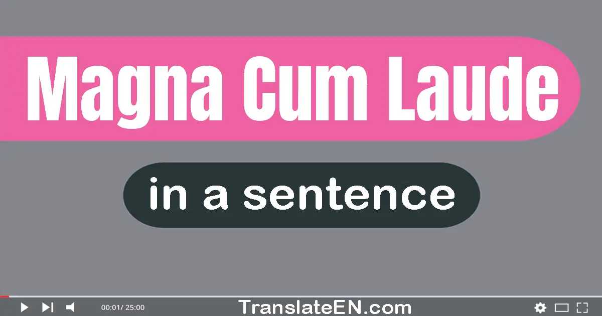 Use Magna Cum Laude In A Sentence