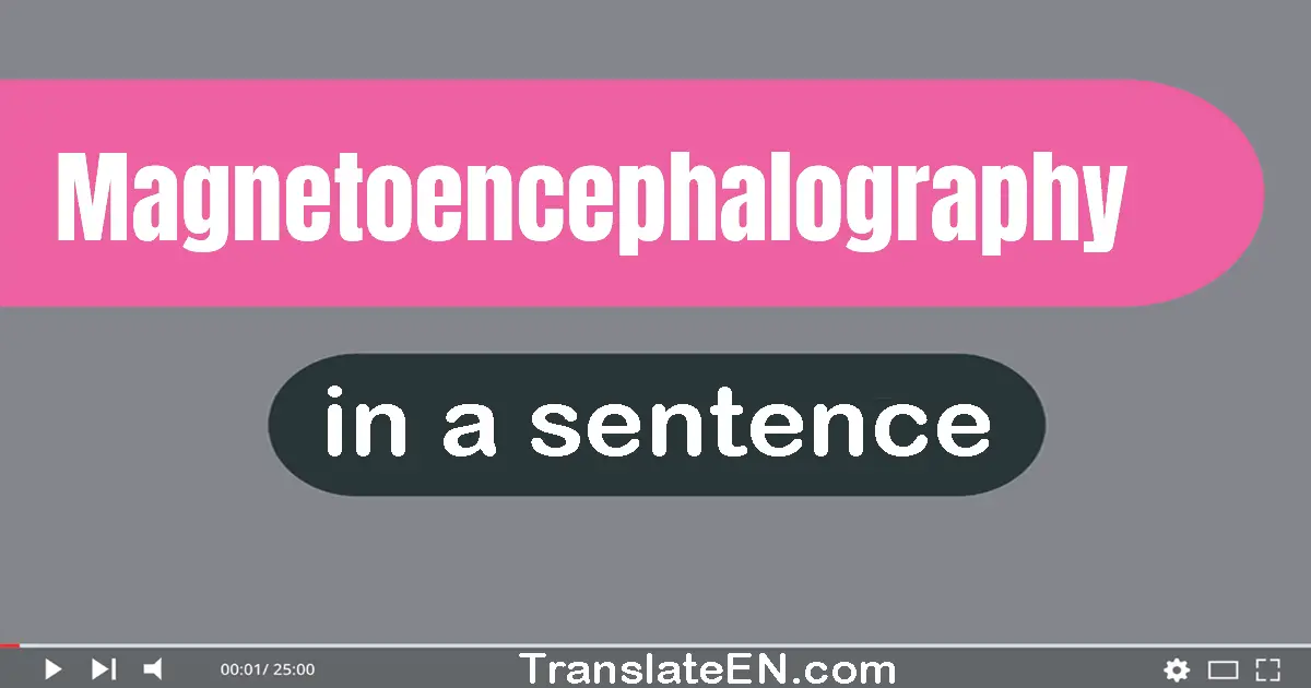 Magnetoencephalography in a sentence