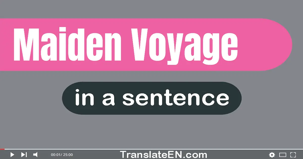 Maiden Voyage in a sentence