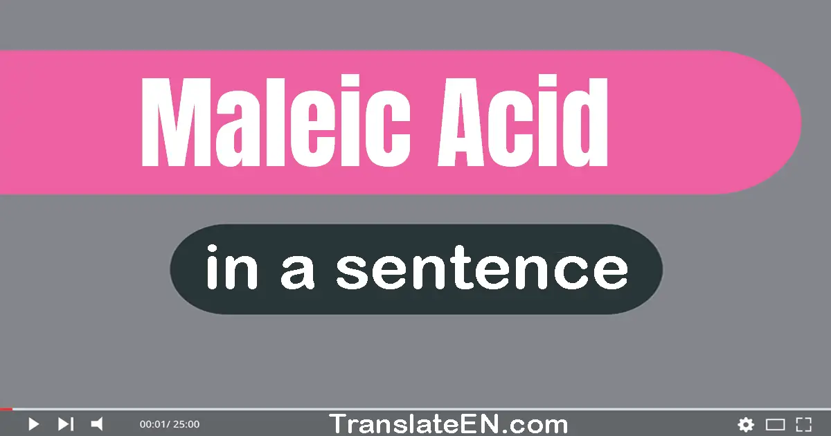 Maleic Acid in a sentence