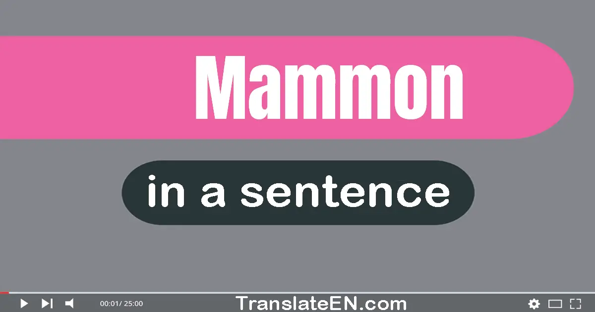 Mammon in a sentence