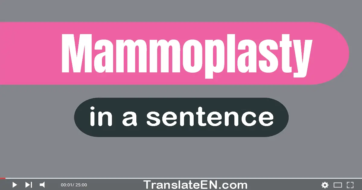 Mammoplasty in a sentence