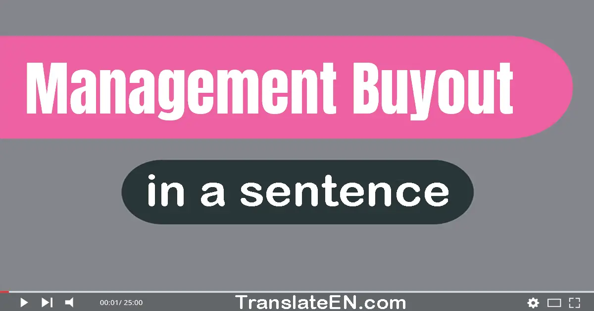 Management Buyout in a sentence