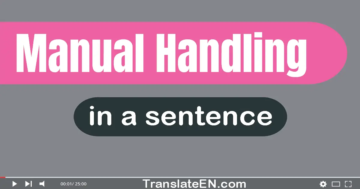 Manual Handling in a sentence