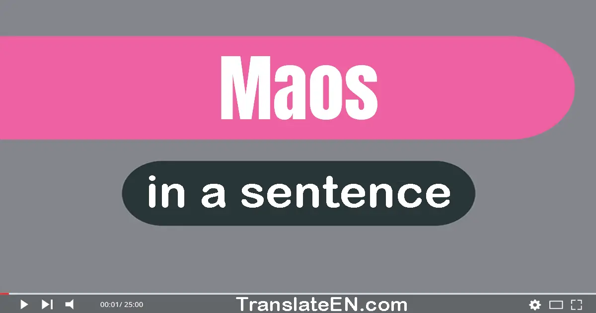 MAOS in a sentence