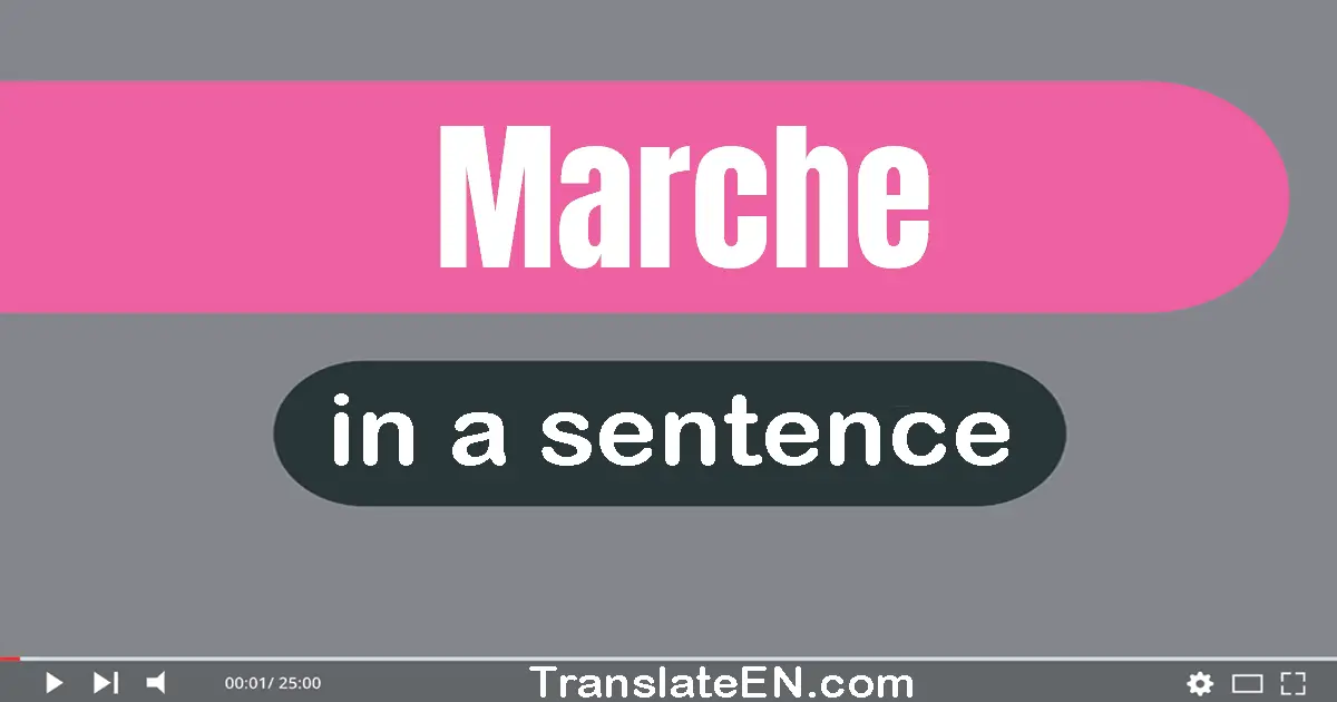 Marche in a sentence