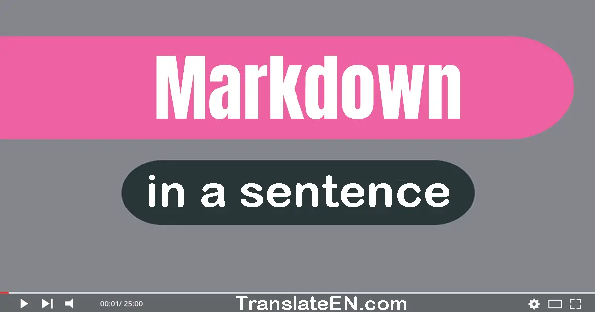 Markdown in a sentence