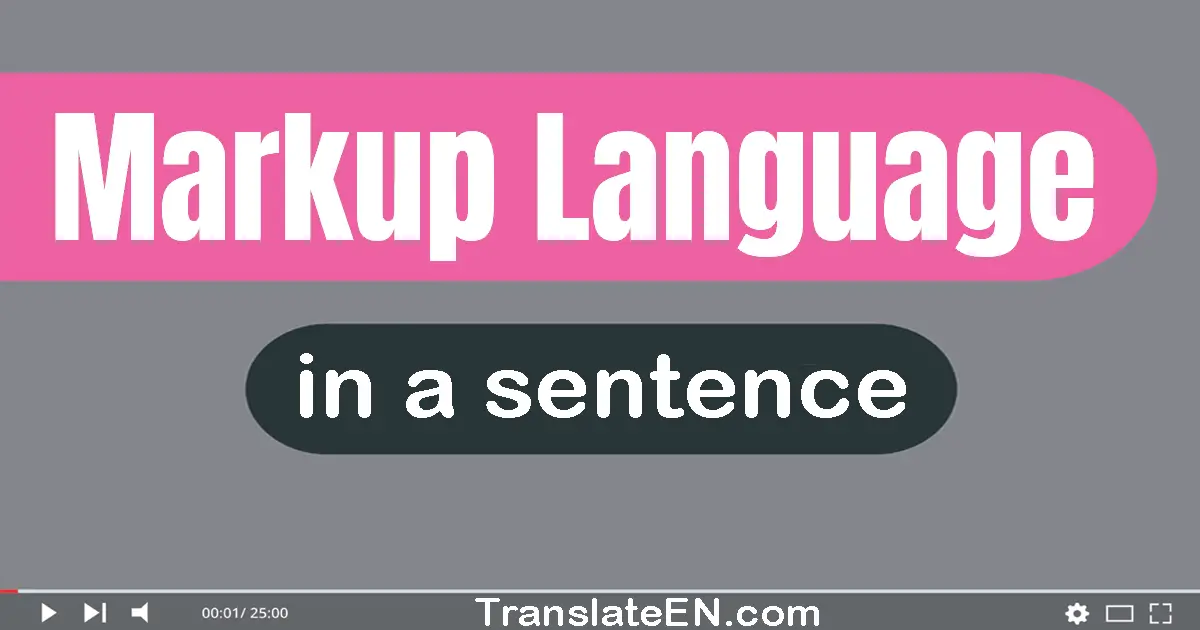 Markup Language in a sentence