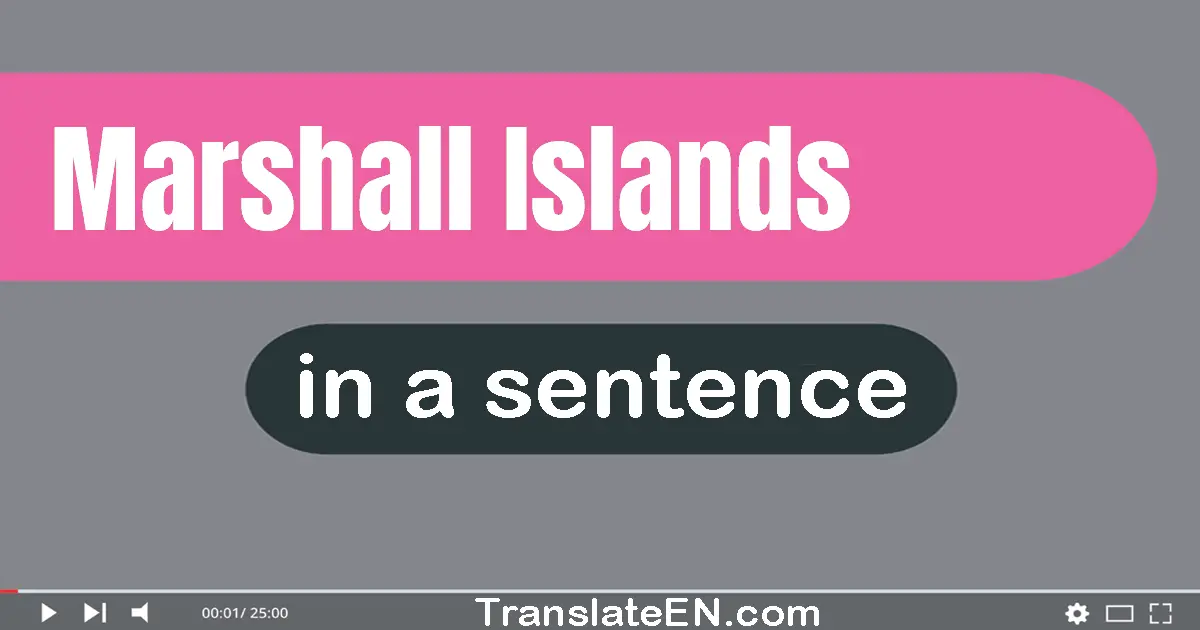 Marshall Islands in a sentence