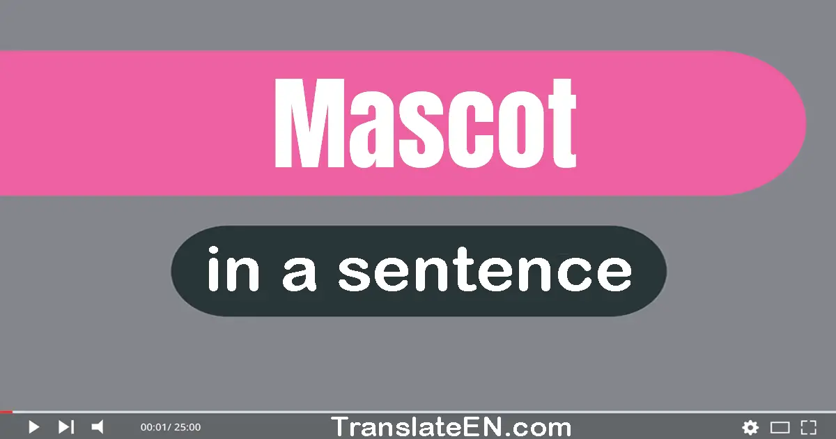 Mascot in a sentence