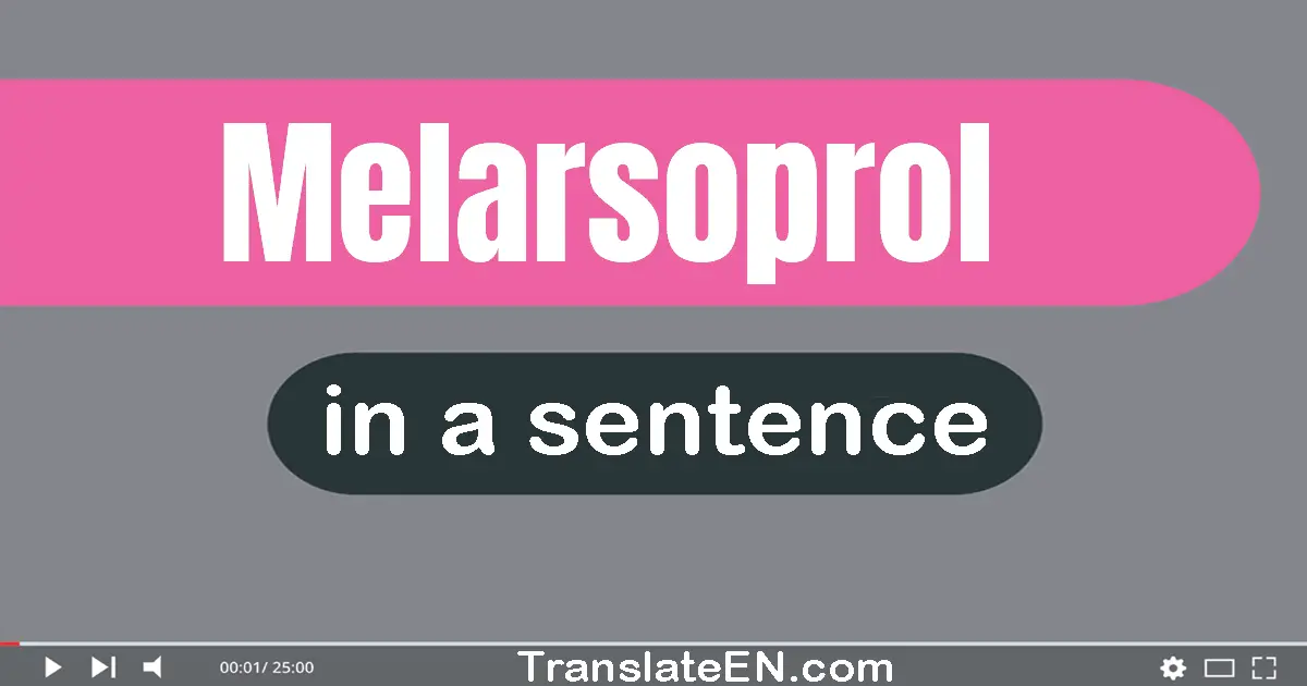 Melarsoprol in a sentence