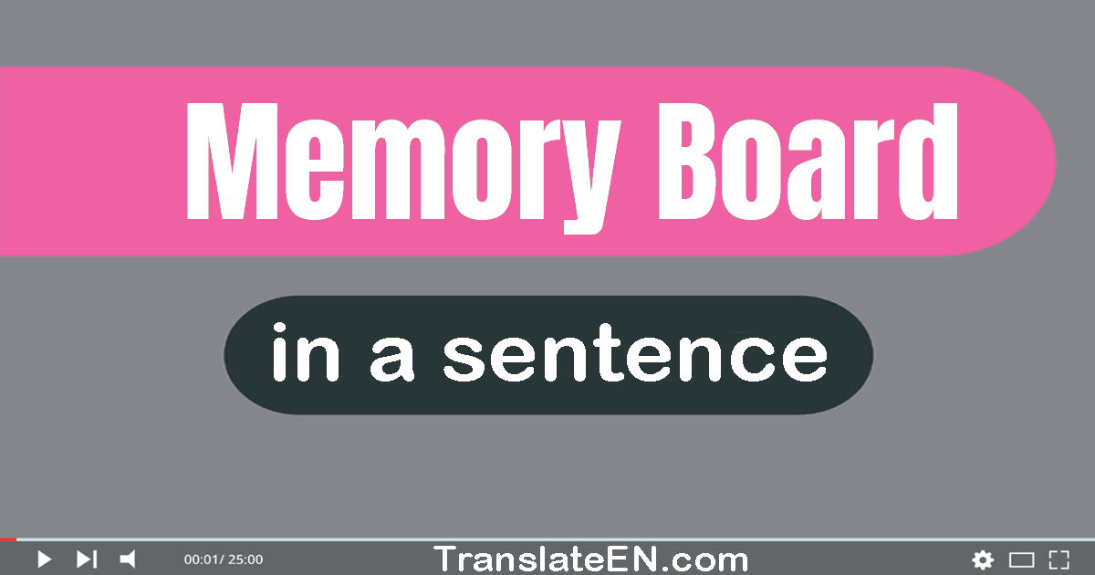 Use "memory board" in a sentence | "memory board" sentence examples