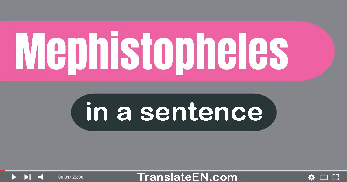 Mephistopheles in a sentence