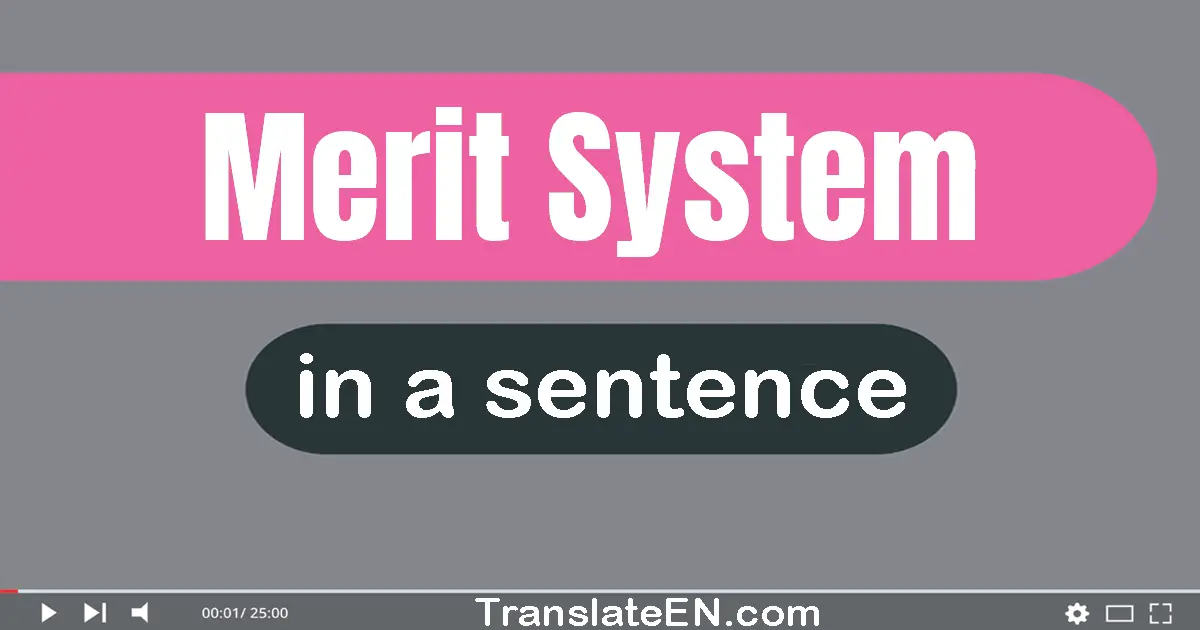 Merit System in a sentence