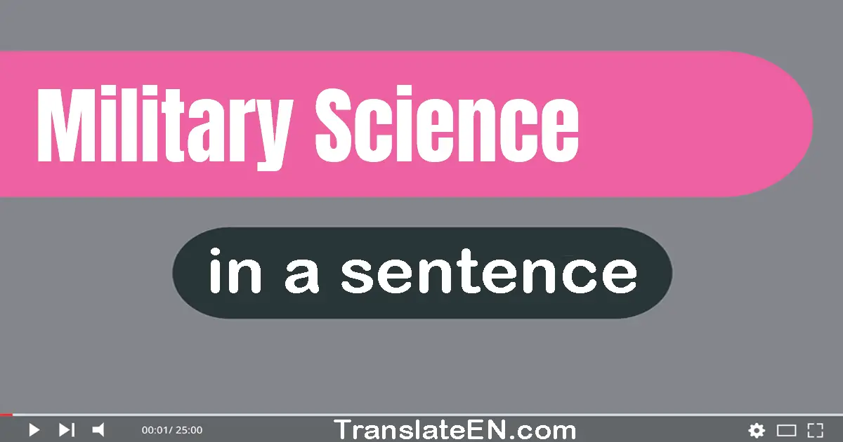 Military Science in a sentence