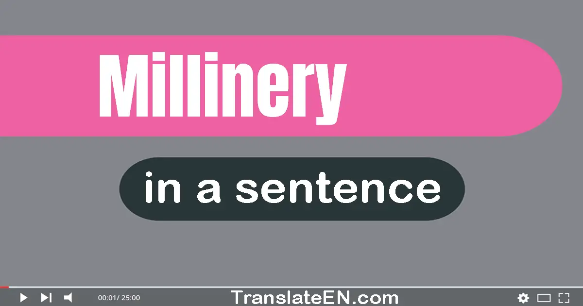 Millinery in a sentence