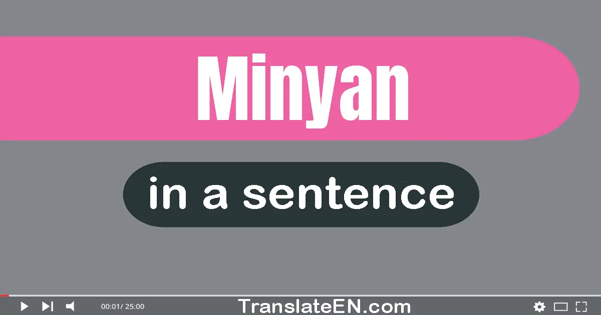 Minyan in a sentence