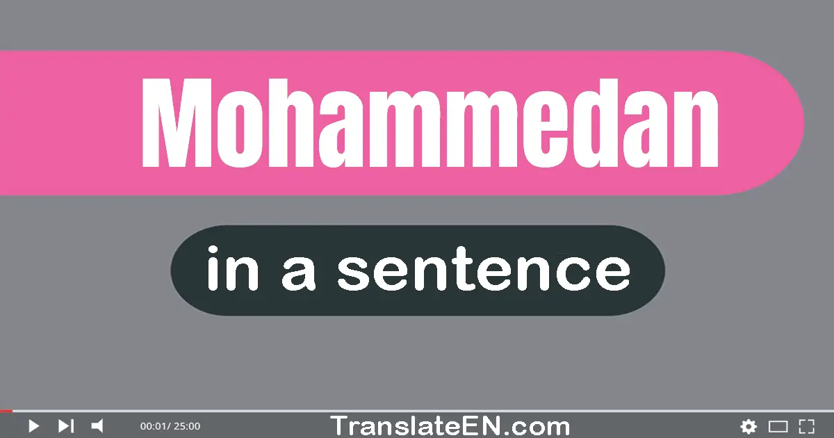 Mohammedan in a sentence