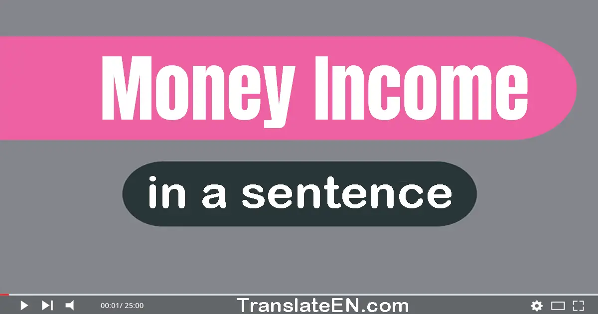 Money Income in a sentence