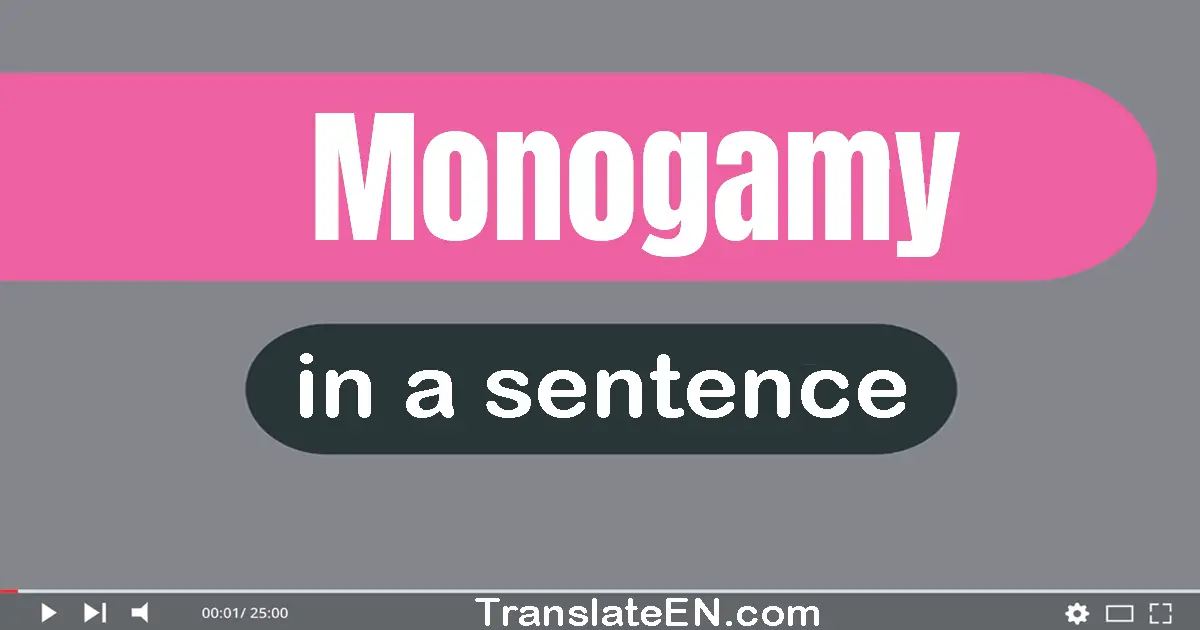 Monogamy in a sentence