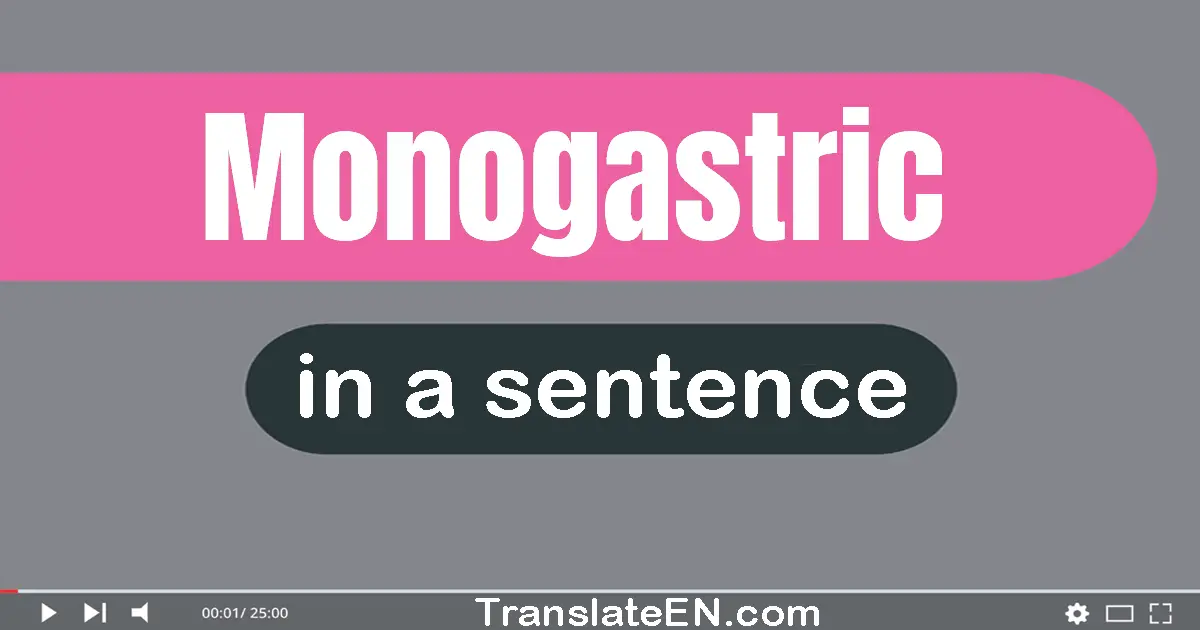 Monogastric in a sentence