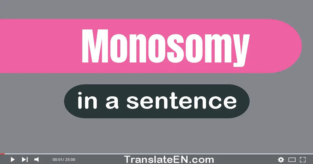 Monosomy in a sentence