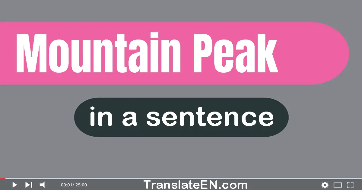 Mountain Peak in a sentence