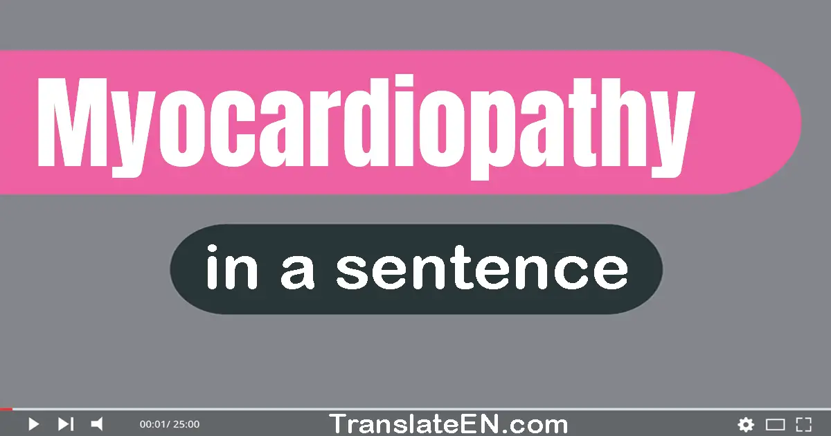 Myocardiopathy in a sentence