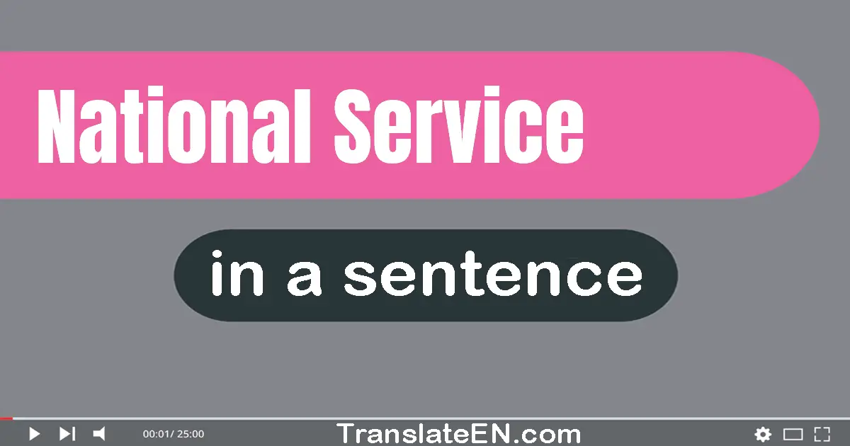 National Service in a sentence