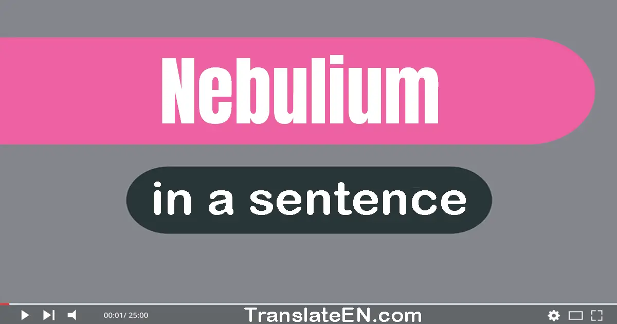 Nebulium in a sentence