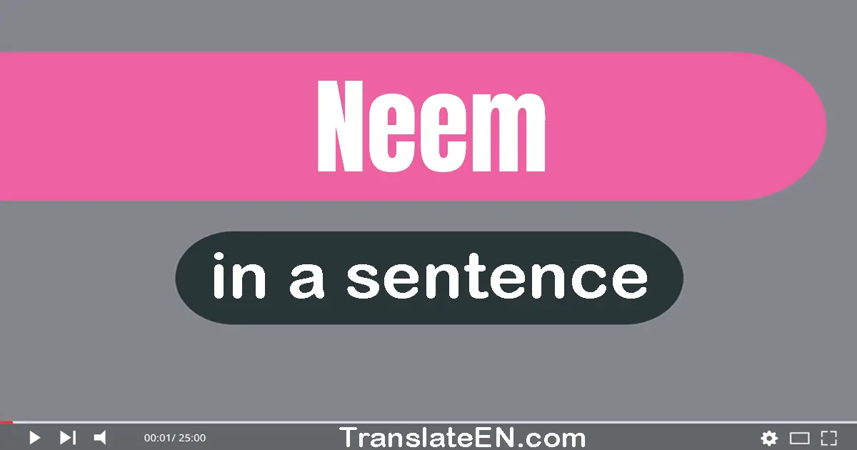 Neem in a sentence